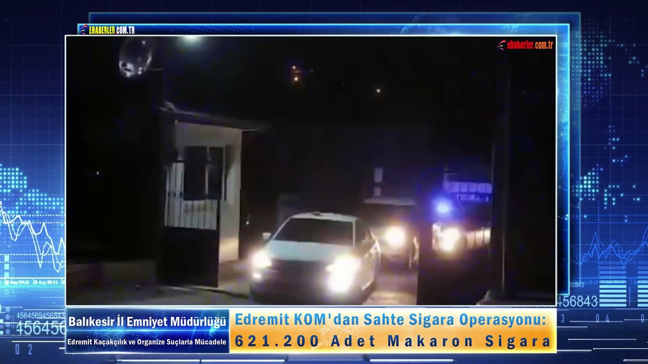 Edremit KOM'dan Sahte Sigara Operasyonu: 621.200 Adet Makaron Sigara