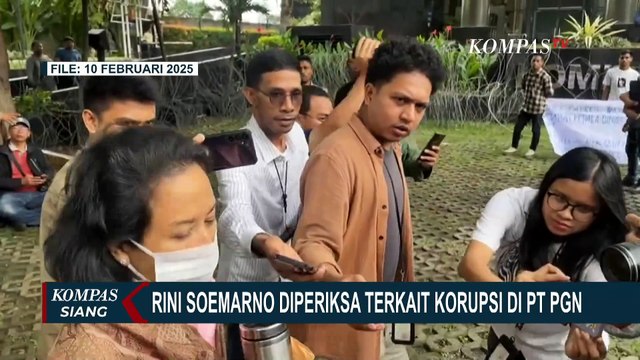 Mantan Menteri BUMN, Rini Soemarno Diperiksa KPK Terkait Korupsi Di PT Perusahaan Gas Negara