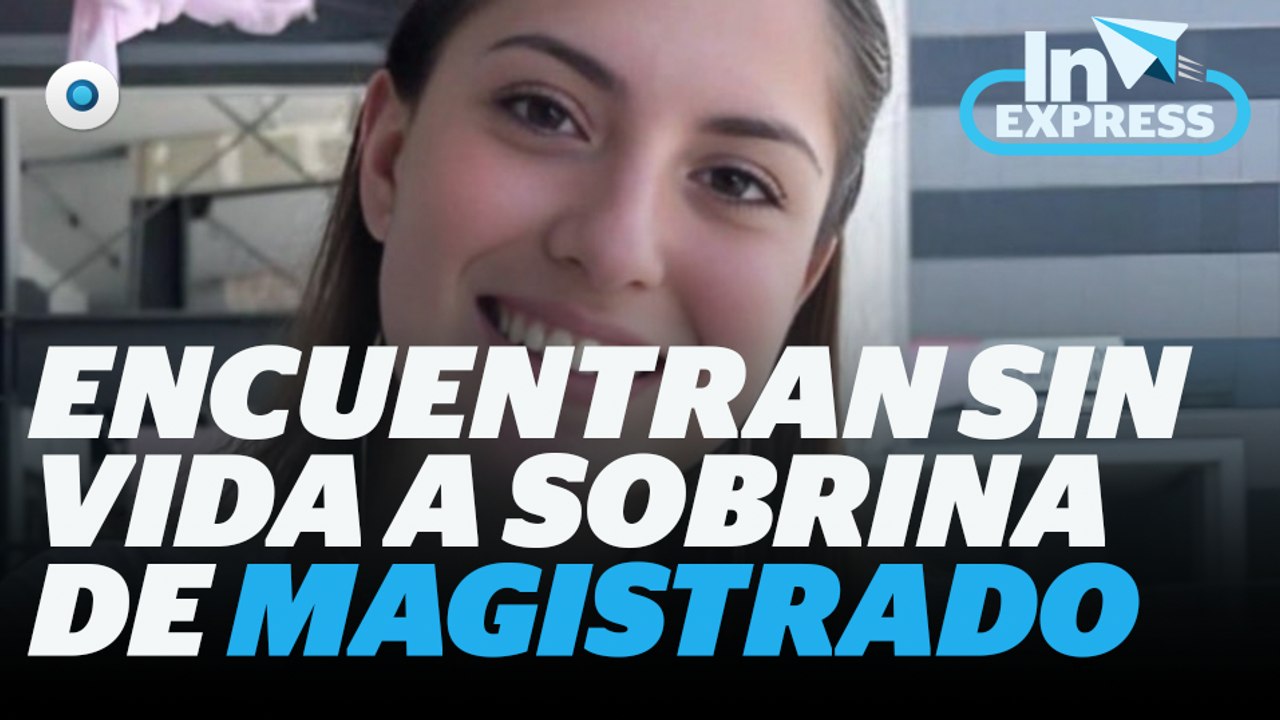 Hallan sin vida a la sobrina de magistrado de Coahuila I Reporte Indigo