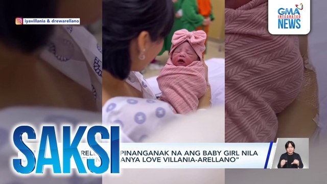 Iya Arellano, ipinanganak na ang baby girl nila ni Drew na si Anya Love Villania-Arellano | Saksi