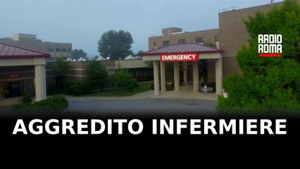 Infermiere aggredito, allarme sicurezza nei Pronto Soccorso