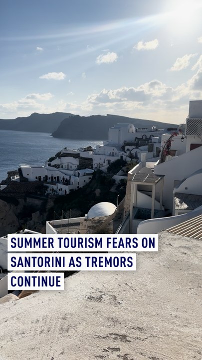 Summer tourism fears on Santorini as tremors continue