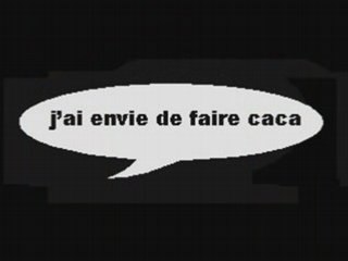 j'ai envie de faire caca  KRISTOV  STAR DU POPO