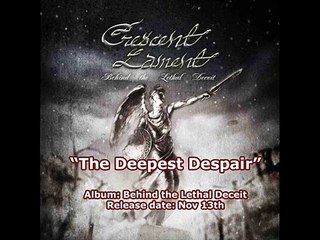CRESCENT LAMENT - The Deepest Despair (Single 2011)  Album: Behind the Lethal Deceit #Taiwan