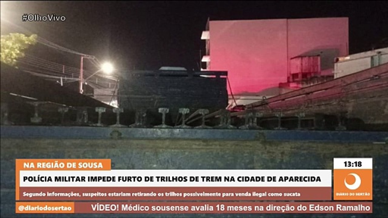 POLÍCIA MILITAR IMPEDE FURTO DE TRILHOS DE TREM NA CIDADE DE APARECIDA