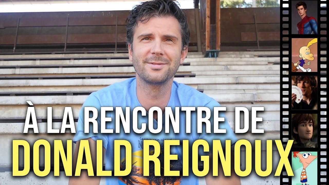 À la rencontre de DONALD REIGNOUX (Carrières, Vie Privée, Futurs Projets)