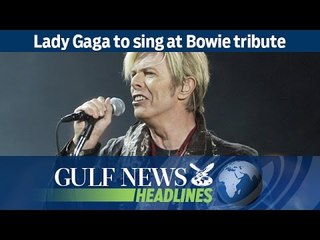 Lady Gaga to sing at Bowie tribute - GN Headlines