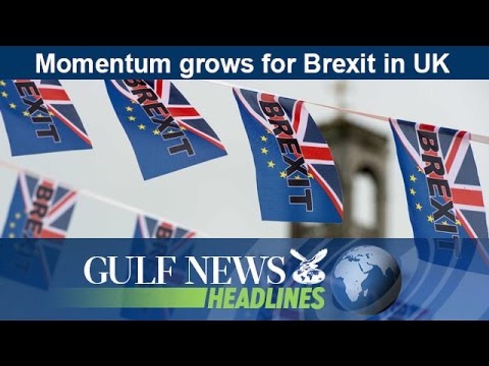 Momentum grows for Brexit in UK - GN Headlines