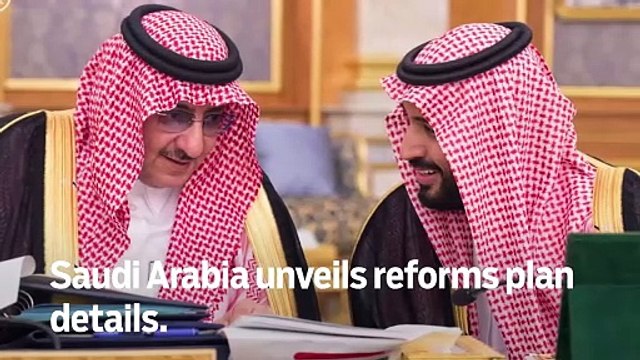 Saudi Arabia unveils reforms plan details - GN Headlines