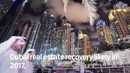 Dubai real estate recovery likely in 2017 - GN Headlines