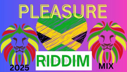 💛❤💚PLEASURE💥 RIDDIM -❗❗2025❗❗ MIX LATEST HIT  WITH DJ MASSH