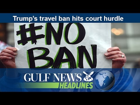 Trump’s travel ban hits court hurdle - GN Headlines