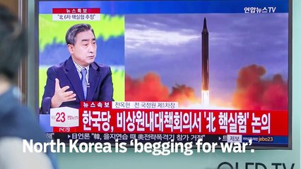 North Korea is ‘begging for war’ - GNHeadlines