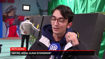 Mete Gazoz: Hep rol model olmak istemişimdir