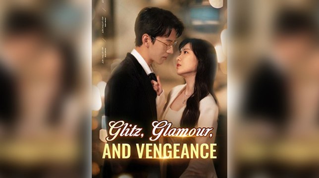 Glitz, Glamour, And Vengeance Full Movie