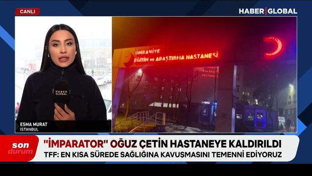 Deneyimli futbol adamı Oğuz Çetin'in yoğun bakımda tedavisi devam ediyor: İstanbulspor'dan geçmiş olsun mesajı