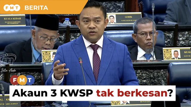 Wakil PN gesa pengeluaran KWSP bersasar, dakwa Akaun 3 tak berkesan