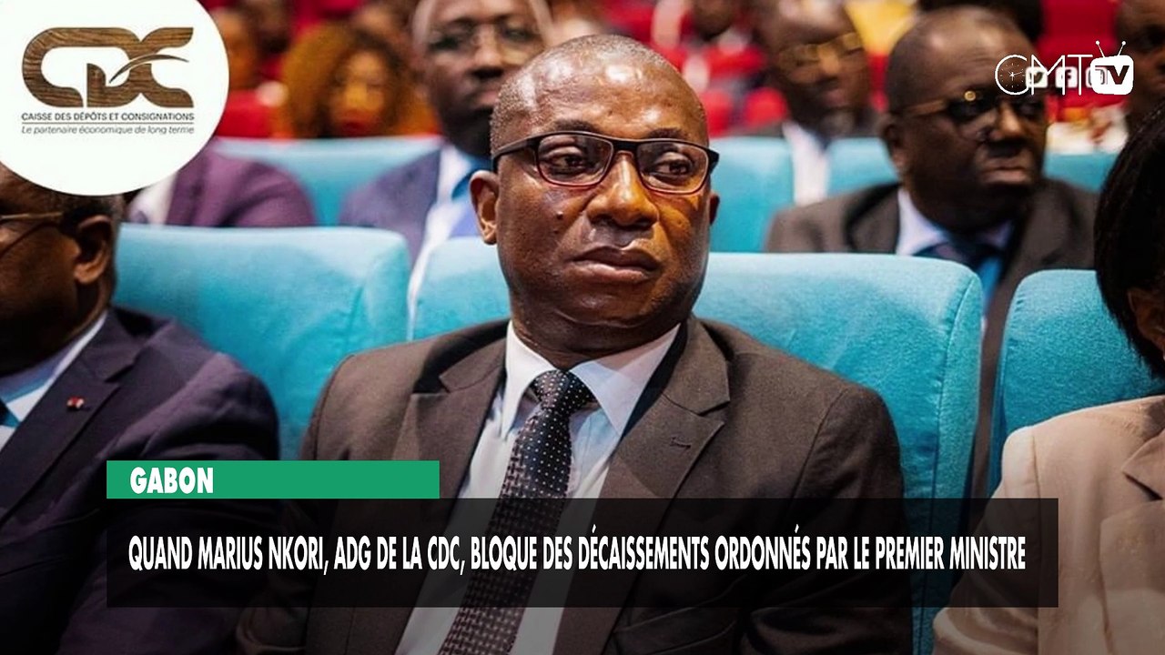 [#Reportage] Gabon : quand Marius Nkori, ADG de la CDC, bloque des décaissements ordonnés par le Premier ministre
