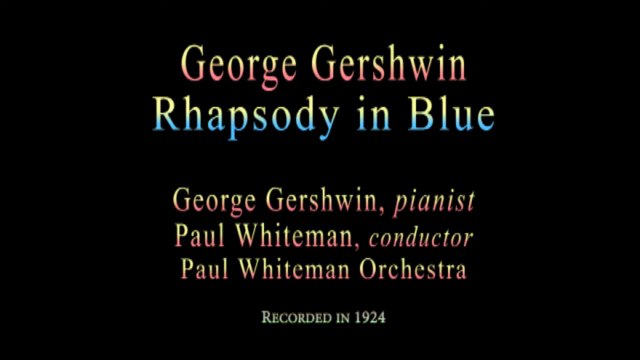 George Gershwin, Rhapsody in Blue (1924)