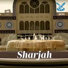 Know Sharjah in 40 seconds