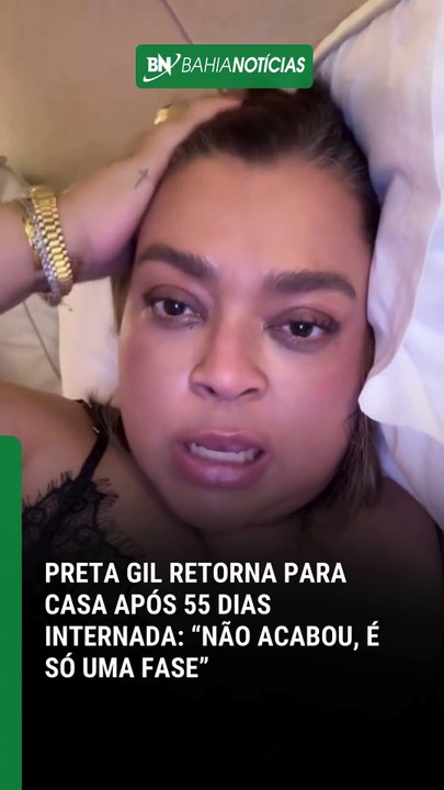 Preta Gil retorna para casa após 55 dias internada: “Não acabou, é só uma fase”