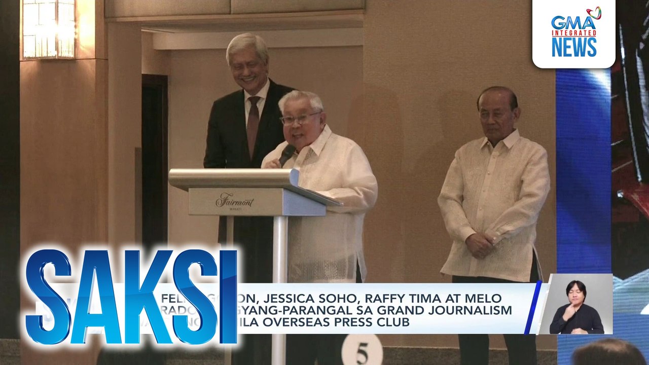 Atty. Felipe Gozon, Jessica Soho, Raffy Tima at Melo del Prado, binigyang-parangal sa Grand Journalism Awards ng Manila Overseas Press Club | Saksi