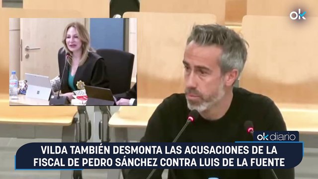 Vilda también desmonta las acusaciones de la fiscal de Pedro Sánchez contra Luis de la Fuente