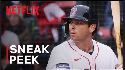 The Clubhouse: A Year with the Red Sox | Sneak Peek - Netflix