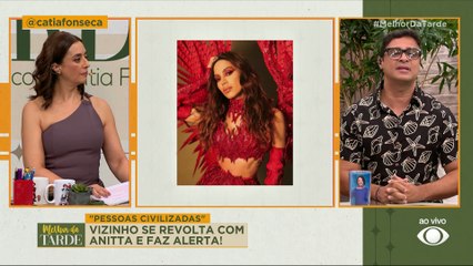 Vizinho se revolta com Anitta e faz reclamação: "Pessoas civilizadas" | Melhor da Tarde