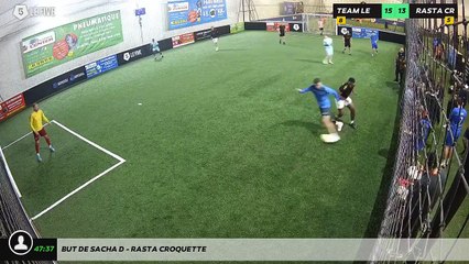 But de Sacha D - Rasta Croquette