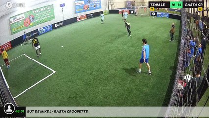 But de Mike L - Rasta Croquette