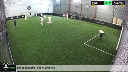 But de Erevan B - T Es Pas Pret Fc