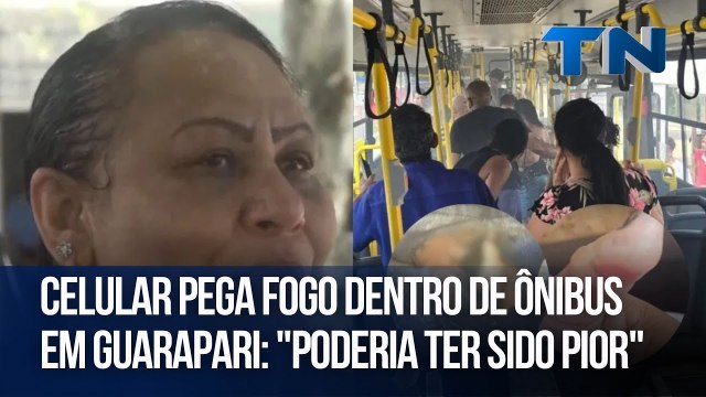 Celular pega fogo dentro de ônibus em Guarapari: Poderia ter sido pior | Mundo Digital