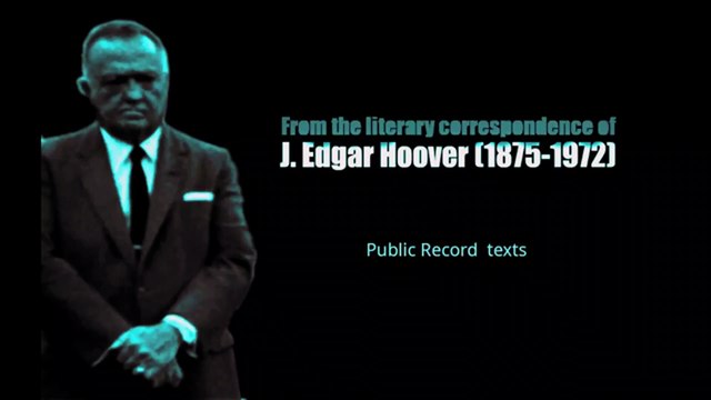 From the literary correspondence of J. Edgar Hoover (1875-1972)