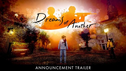 Tráiler de anuncio de Dreams of Another