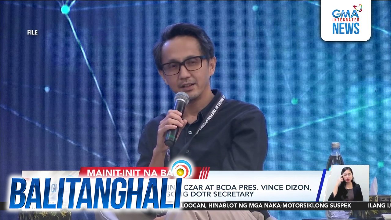 Dating COVID-19 testing Czar at BCDA Pres. Vince Dizon, itinalaga bilang bagong DOTr secretary | Balitanghali