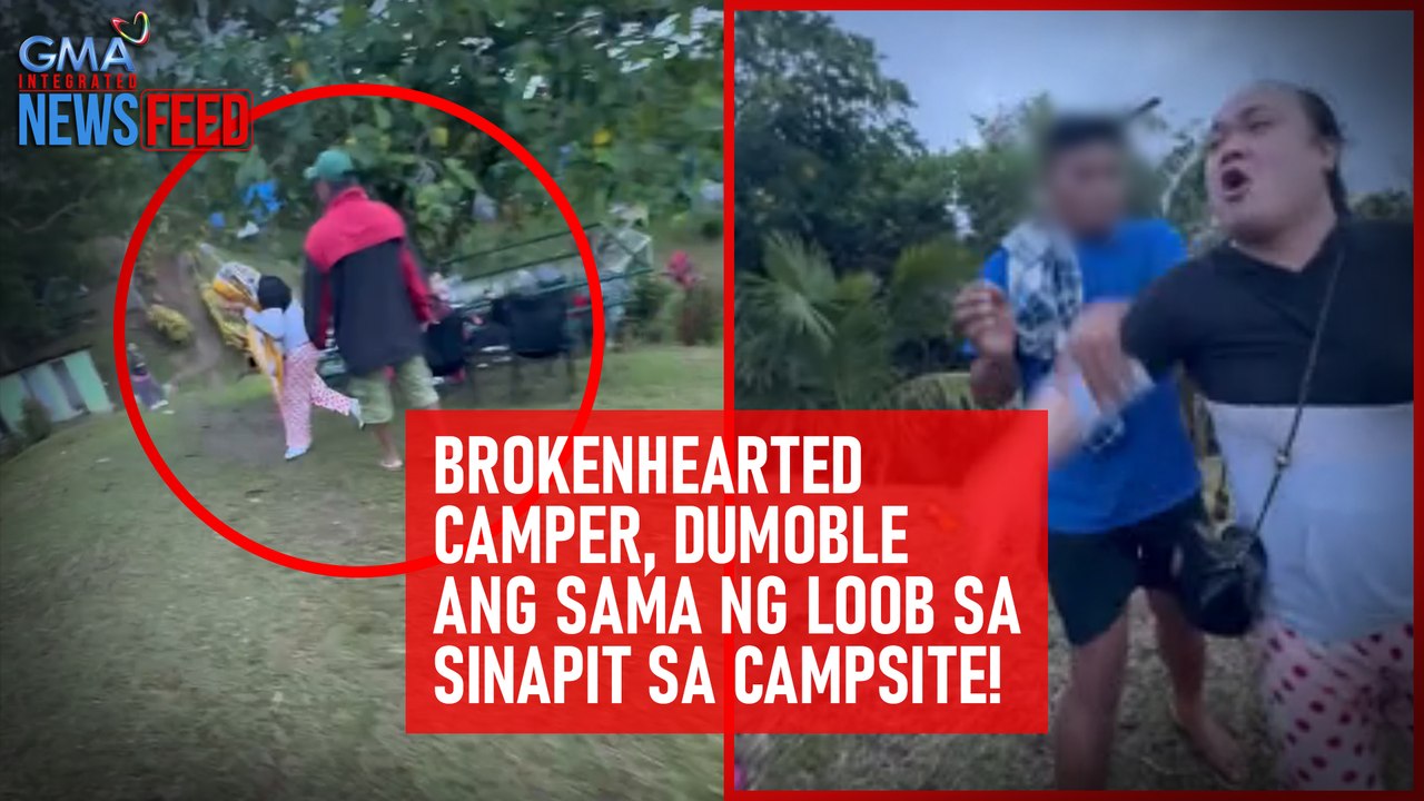 Brokenhearted camper, dumoble ang sama ng loob sa sinapit sa campsite! | GMA Integrated Newsfeed
