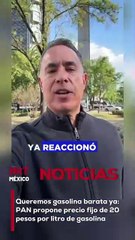 PAN propone precio fijo de 20 pesos para la gasolina