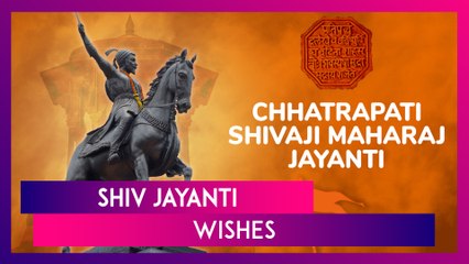 Chhatrapati Shivaji Maharaj Jayanti Wishes Dailymotion