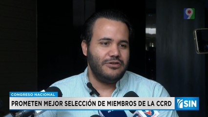 Prometen mejor escogencia de miembros de la Cámara de Cuentas | Primera Emisión SIN