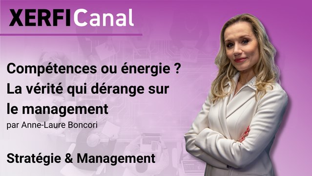 Compétences ou énergie ? La vérité qui dérange sur le management [Anne-Laure Donati Boncori]