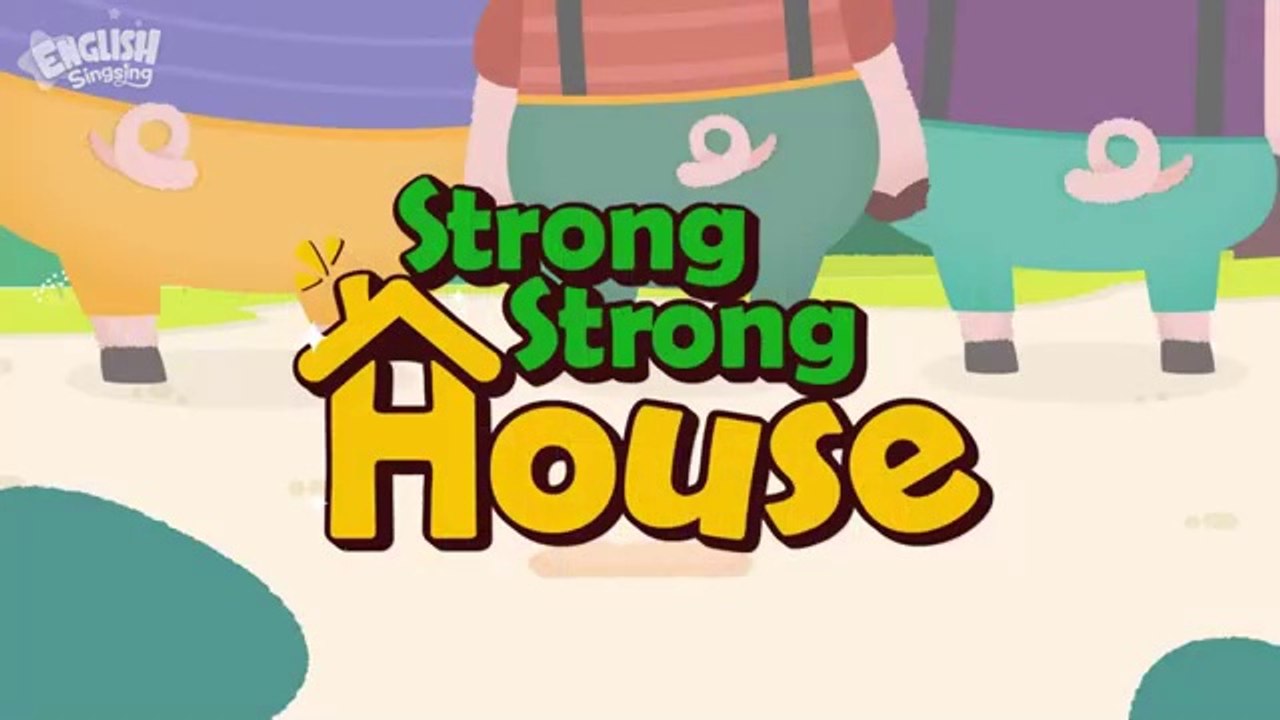 Strong Strong House + More Fairy Tales ｜ The Three Little Pigs ｜ English Song and Story