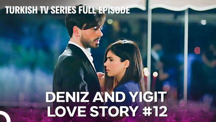 Deniz and Yigit Love Story #12