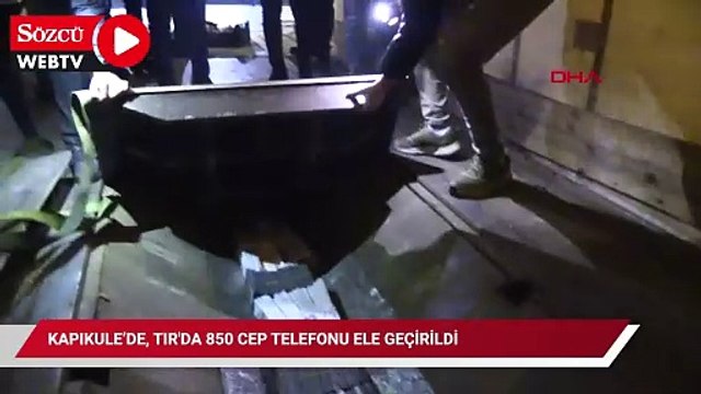 Kapıkule’de, TIR'da 850 cep telefonu ele geçirildi