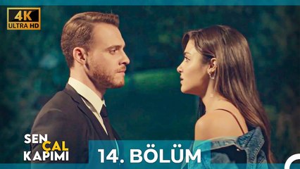 Sen Çal Kapımı 14. Bölüm (4K)