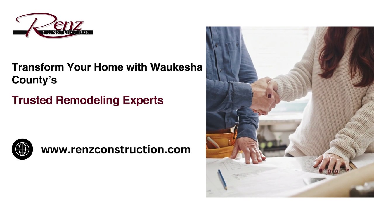 Top Local Remodeling Contractors in Waukesha County – Renz Construction Inc