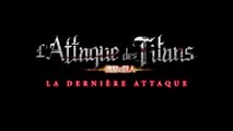 L’Attaque des Titans LA DERNIÈRE ATTAQUE Film