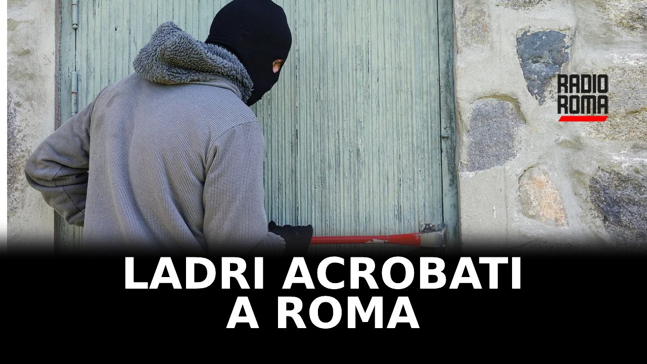 Ladri acrobati a Roma, come difendersi. Parla l'esperto
