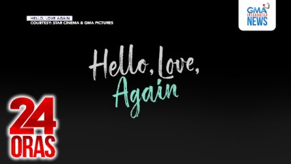 "Hello, Love, Again," mapapanood sa Netflix simula ngayong araw | 24 Oras