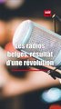 Les radios belges, résultat d'une révolution